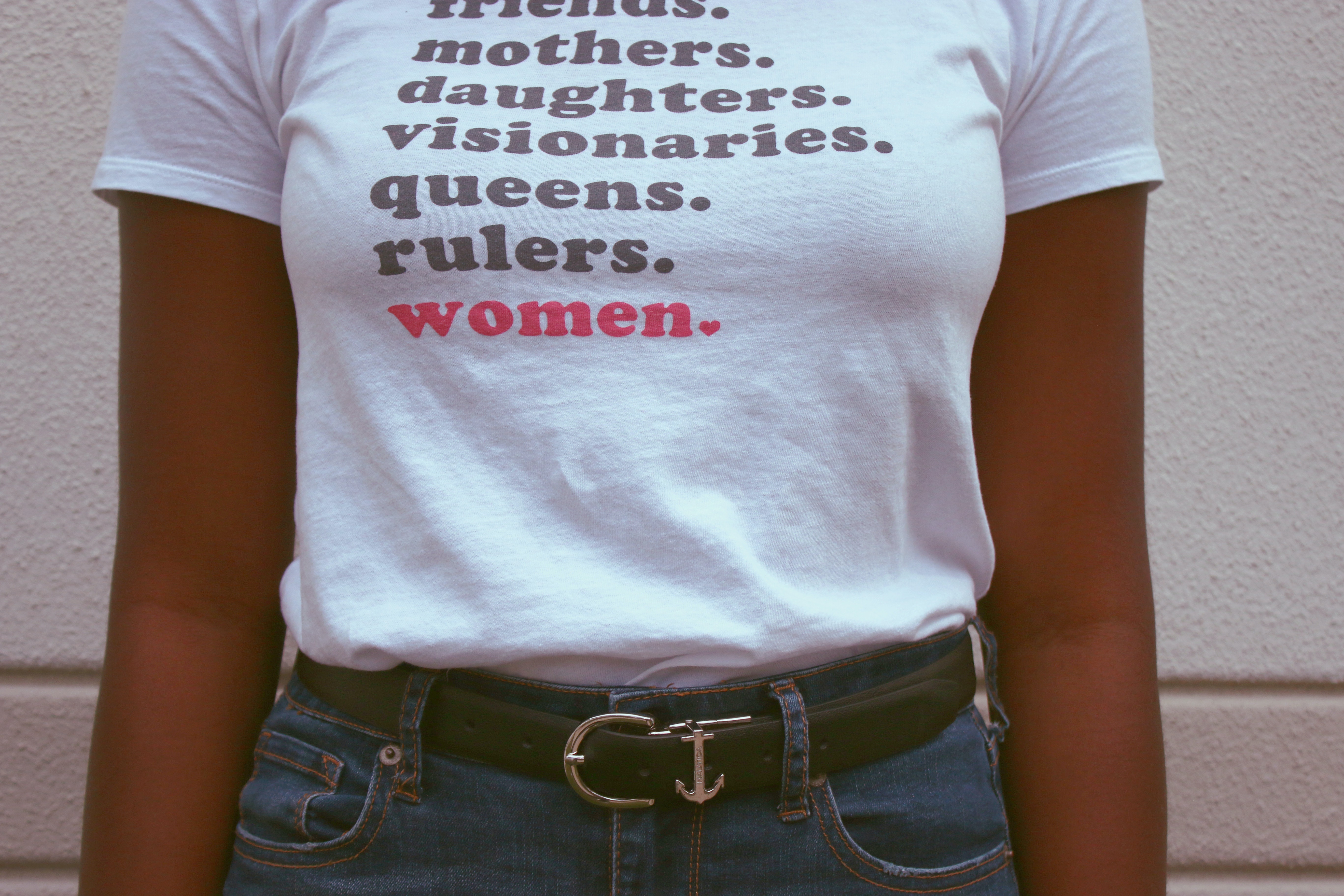 T-shirt with empowering words about women